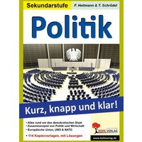 Politik - Grundwissen kurz, knapp und klar! von KOHL VERLAG Der Verlag mit dem Baum