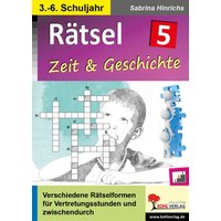 Rätsel / Band 5: Zeit & Geschichte von KOHL VERLAG Der Verlag mit dem Baum