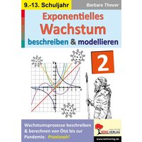 Wachstum beschreiben und modellieren / Band 2 von KOHL VERLAG Der Verlag mit dem Baum