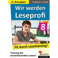 Wir werden Leseprofi Fit durch Lesetraining 8 von KOHL VERLAG Der Verlag mit dem Baum