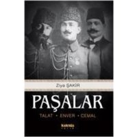 Pasalar - Talat, Enver, Cemal von Kaknüs Yayinlari