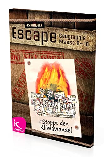 45 Minuten Escape - #Stoppt den Klimawandel!: Escape Game für den Geographieunterricht 45 Minuten Escape - #Stoppt den Klimawandel!: Escape Game für den Geographieunterricht von Kallmeyer'sche Verlags-