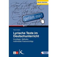 Lyrische Texte im Deutschunterricht von Kallmeyer'sche Verlags-