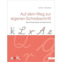 Auf dem Weg zur eigenen Schreibschrift von Kallmeyer