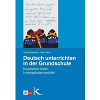 Deutsch unterrichten in der Grundschule von Kallmeyer