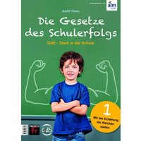 Die Gesetze des Schulerfolgs GdS - Stark in der Schule von Kallmeyer