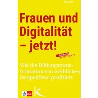 Frauen und Digitalität - jetzt! von Kallmeyer