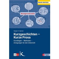 Kurzgeschichten - Kurze Prosa von Kallmeyer