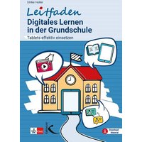 Leitfaden Digitales Lernen in der Grundschule von Kallmeyer