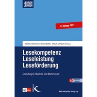 Lesekompetenz - Leseleistung - Leseförderung von Kallmeyer