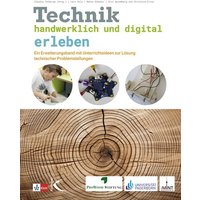 Technik handwerklich und digital erleben von Kallmeyer