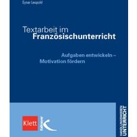 Textarbeit im Französischunterricht von Kallmeyer