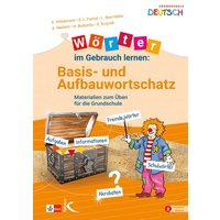 Wörter im Gebrauch lernen: Basis- und Aufbauwortschatz von Kallmeyer