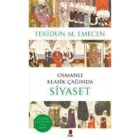 Osmanli Klasik Caginda Siyaset von Kapi Yayinlari