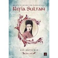 Refia Sultan von Kapi Yayinlari