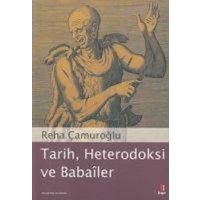 Tarih, Heterodoksi ve Babaler von Kapi Yayinlari