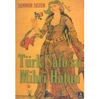 Türk Safosu Mihr Hatun von Kapi Yayinlari