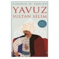 Yavuz Sultan Selim von Kapi Yayinlari