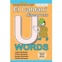 El Caldani Discovers U Words (Berkeley Boys Books - El Caldani Missions) von Suzi K Edwards