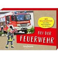 Bei der Feuerwehr von Kaufmann, Ernst