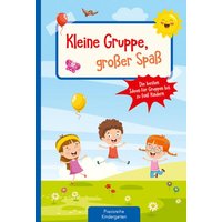 Kleine Gruppe, großer Spaß von Kaufmann, Ernst