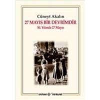 27 Mayis Bir Devrimdir von Kaynak Yayinlari