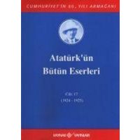 Atatürkün Bütün Eserleri Cilt 17 von Kaynak Yayinlari