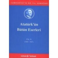 Atatürkün Bütün Eserleri Cilt 18 von Kaynak Yayinlari