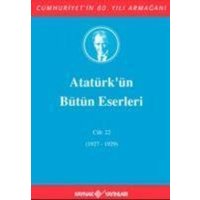 Atatürkün Bütün Eserleri Cilt 22 von Kaynak Yayinlari