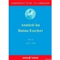 Atatürkün Bütün Eserleri Cilt 25 von Kaynak Yayinlari