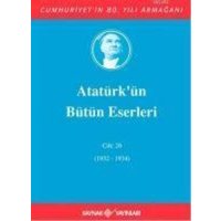 Atatürkün Bütün Eserleri Cilt 26 1932-1934 von Kaynak Yayinlari