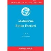 Atatürkün Bütün Eserleri Cilt 28 von Kaynak Yayinlari