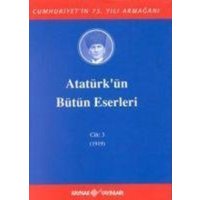 Atatürkün Bütün Eserleri Cilt 3 von Kaynak Yayinlari