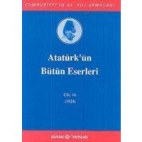 Atatürkün Bütün Eserleri-Cilt16 von Kaynak Yayinlari