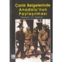 Carlik Belgelerinde Anadolunun Paylasilmasi von Kaynak Yayinlari