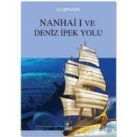 Nanhai I ve Deniz Ipek Yolu von Kaynak Yayinlari