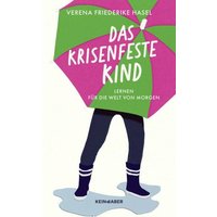 Das krisenfeste Kind von Kein & Aber