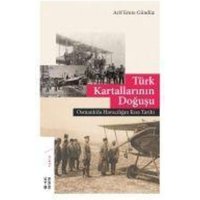 Türk Kartallarinin Dogusu von Ketebe Yayinlari