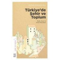 Türkiyede Sehir ve Toplum von Ketebe Yayinlari