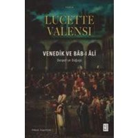 Venedik ve Bab-i Ali von Ketebe Yayinlari