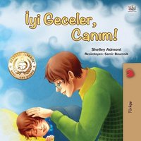 Goodnight, My Love! (Turkish Children's Book) von KidKiddos Books Ltd.