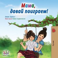 Let's play, Mom! von KidKiddos Books Ltd.