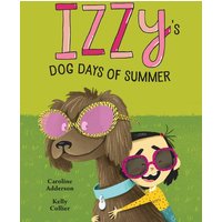 Izzy's Dog Days of Summer von Kids Can Press