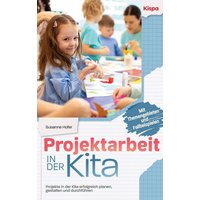 Projektarbeit in der Kita von Kispa Verlag