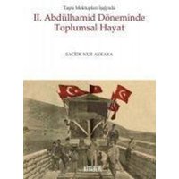 2. Abdülhamid Döneminde Toplumsal Hayat von Kitabevi Yayinlari