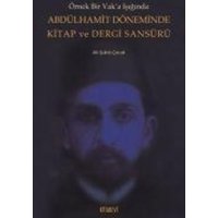 Abdülhamit Döneminde Kitap ve Dergi Sansürü von Kitabevi Yayinlari