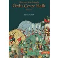 Osmanli Seferlerinde Ordu Cevre Halk 1300-1774 von Kitabevi Yayinlari