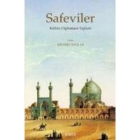 Safeviler Kültür - Diplomasi - Toplum von Kitabevi Yayinlari