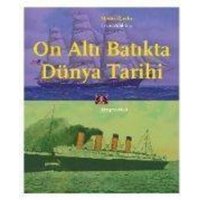 On Alti Batikta Dünya Tarihi von Kitap Yayinevi