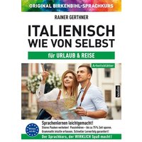 Arbeitsbuch zu Italienisch wie von selbst für URLAUB & REISE von Klarsicht Verlag